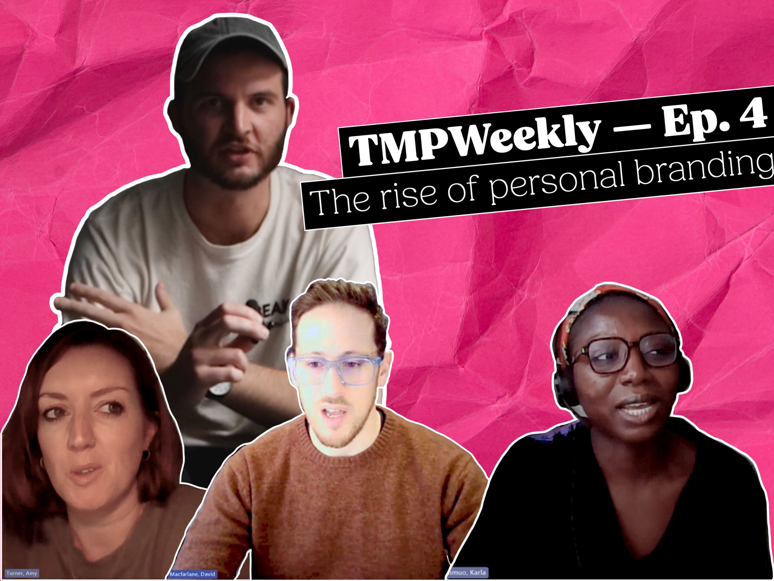 Episode 4 – The Rise of Personal Branding